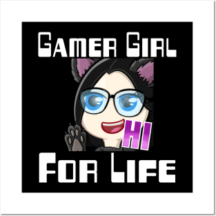 Gamer girl for life Posters and Art